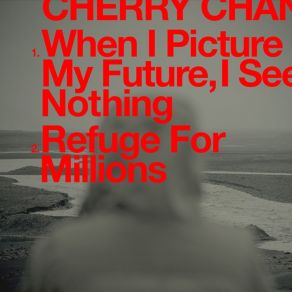 Download track Refuge For Millions Cherry Chan