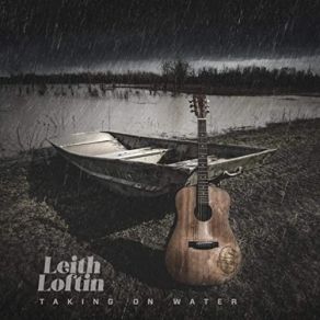 Download track Down Here Leith Loftin