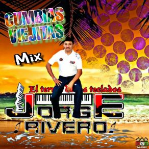 Download track Me Diste A Probar Jorge Rivero El Terror De Los Teclados