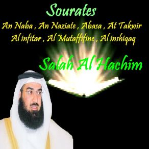 Download track Sourate At Takwir (Quran) Salah Al Hachim