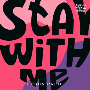 Download track Stay With Me (Angel Sulbarán Instrumental Remix) Edson PrideAngel Sulbaran