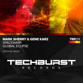 Download track Spacewarp Original Mix Mark Sherry, Gene Karz