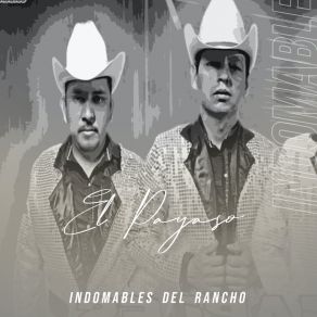 Download track Fijate Indomables Del Rancho