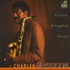 Download track Blues For Chuck Charles McPherson