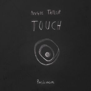 Download track Touch (Christian Hornbostel Remix) Angie Taylor