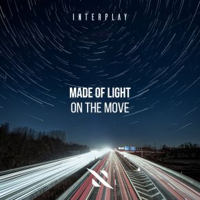 Download track On The Move (Extended Mix) Made Of Light