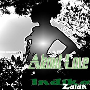 Download track About Love 6Ta Indika Feat Zaïan See Dem Grow Riddim M 2010 Zaïan