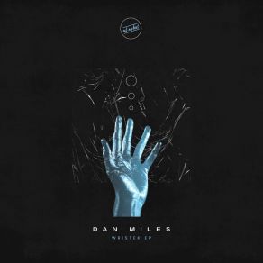 Download track Shatter Dan Miles