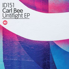 Download track Untifight (Original Mix) Carl Bee