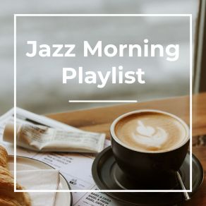 Download track Mc Shagger Jazz Jazz Morning Playlist