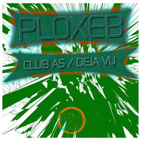 Download track Deja Vu Ploxeb