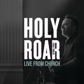 Download track Holy Roar (Live) Chris Tombling