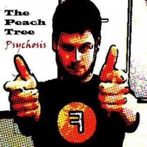 Download track Psychosis (Episode One) The Peach Tree