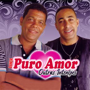 Download track Ainda É Tempo / Amor Sem Fim / Madrugada Banda Puro Amor