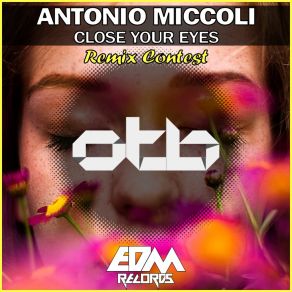 Download track Close Your Eyes (Threetuan & Noisewall Remix) Antonio Miccoli