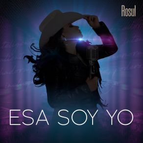 Download track Esa Soy Yo ROSUL