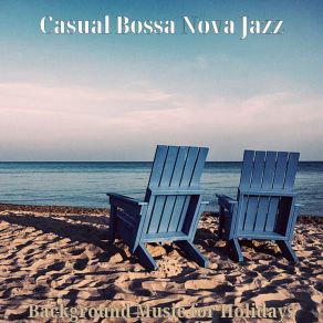 Download track Wondrous Backdrops For Beaches Casual Bossa Nova Jazz