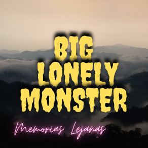 Download track Mi Rebeldia Big Lonely Monster