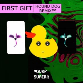 Download track Hound Dog (Daska Remix) First Gift