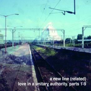 Download track Love In A Unitary Authority, Pt. 4 A New Line