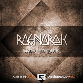 Download track Pulse Of The Maggots Ragnarok