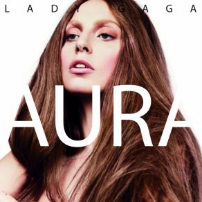 Download track Aura Lady GaGa