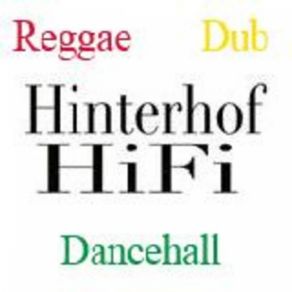 Download track Hinterhof HiFi - Jah Lebt Hinterhof HiFi