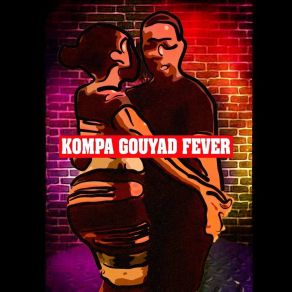 Download track Kompa Gouyad Fever Momento Mizik