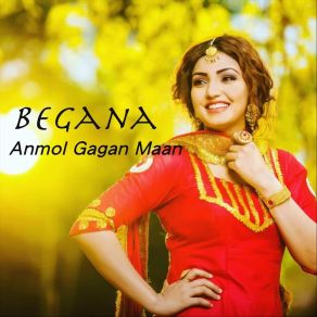 Download track Begana Anmol Gagan Maan