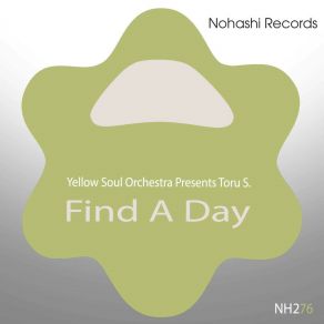 Download track Find A Day (2021 Revamp) Yellow Soul Orchestra