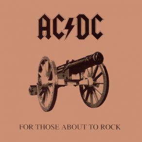 Download track For Those About To Rock (We Salute You)  AC / DC