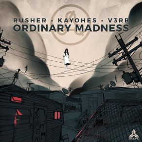 Download track Ordinary Madness V3rbCr7z