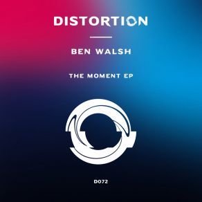 Download track The Moment (Extended Version) Ben Walsh