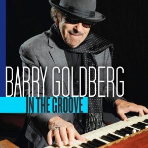 Download track Ghosts In My Basement Barry Goldberg