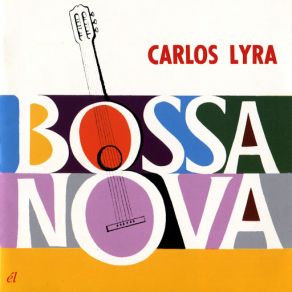 Download track De Quem Ama (For Who Loves) Carlos Lyra