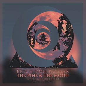 Download track The Pine & The Moon (Anar & Mika D Remix) Anar