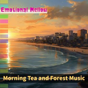 Download track The Day's Colourful Beginning Emotional Mellow