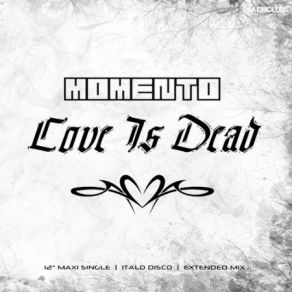 Download track Love Is Dead (Extended Love Mix) Momento