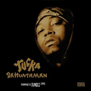 Download track Jungle Boogie Tucka Da Huntaman