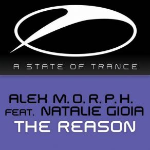 Download track The Reason (Club Mix) Alex M. O. R. P. H., Natalie Gioia