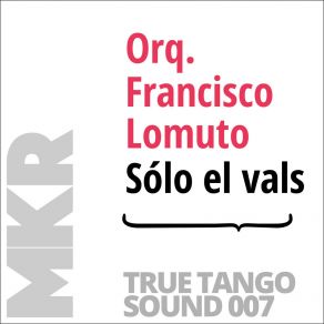 Download track El Día Que Te Fuiste Orquesta Francisco LomutoFernando Diaz, Jorge OMAR
