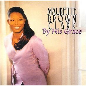 Download track Calvary Maurette Brown Clark