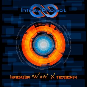 Download track Increasing Frequency The Infinity Project