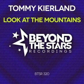 Download track Look At The Mountains (Radio Edit) Tommy Kierland