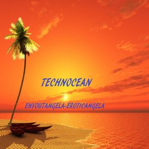 Download track Envoutangela - Eroticangela (Reverbeauty Version) Technocean