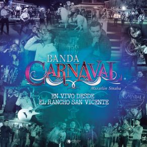 Download track Olvidarte, ¿Cómo? (En Vivo) Banda CarnavalCalibre 50