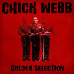 Download track It's All Over Because We're Through (Remastered) Chick Webb