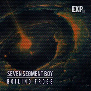 Download track Cyberfreak Seven Segment Boy