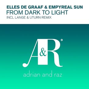 Download track From Dark To Light (Lange Remix) Empyreal Sun, Elles De Graaf