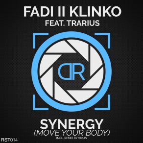 Download track Synergy (Original Mix) Trarius, Fadi II Klinko